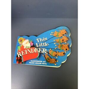 THIS LITTLE REINDEER (PLAYTIME RHYMES) By Public Domain & Paige Billin-frye *VG*